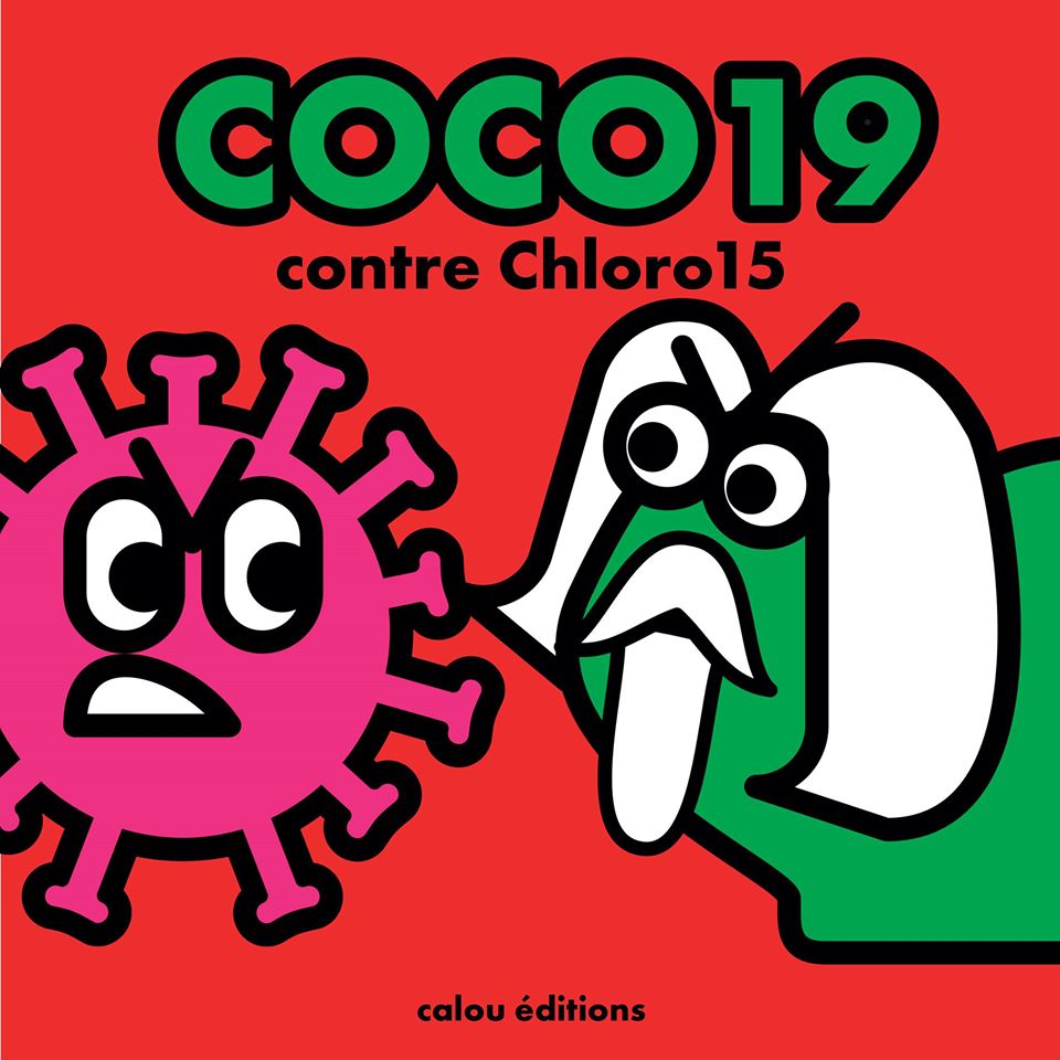 Coco19 contre Chloro15, par Calou Arvieu