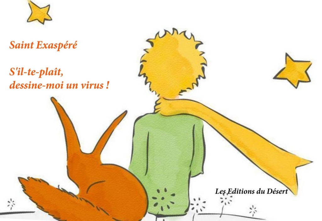 Saint Exaspéré, S'il-te-plaît dessine moi un virus !, par Didier Devriese