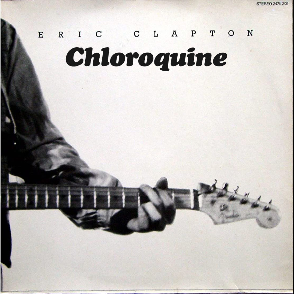 Eric Clapton, Chloroquine, par Benoit Gerbet.